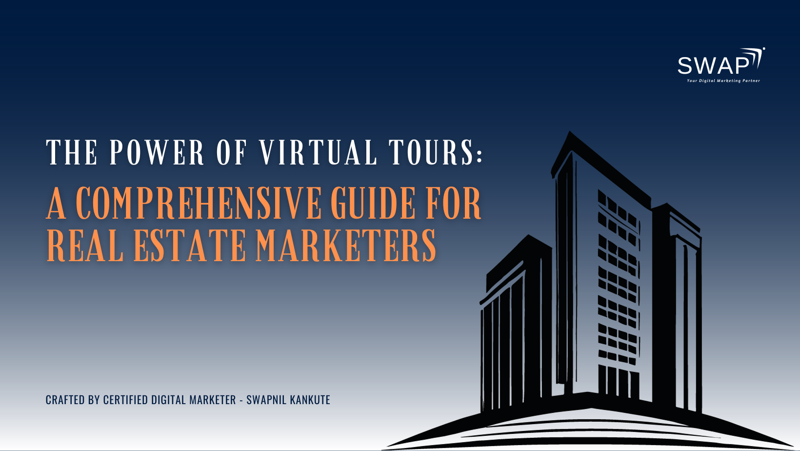 The Power of Virtual Tours: A Comprehensive Guide for Real Estate Marketers