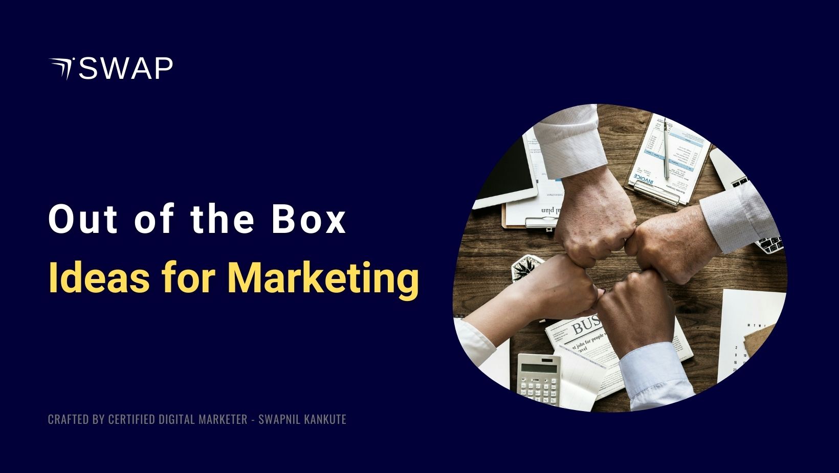 Out of the Box Ideas for Marketing