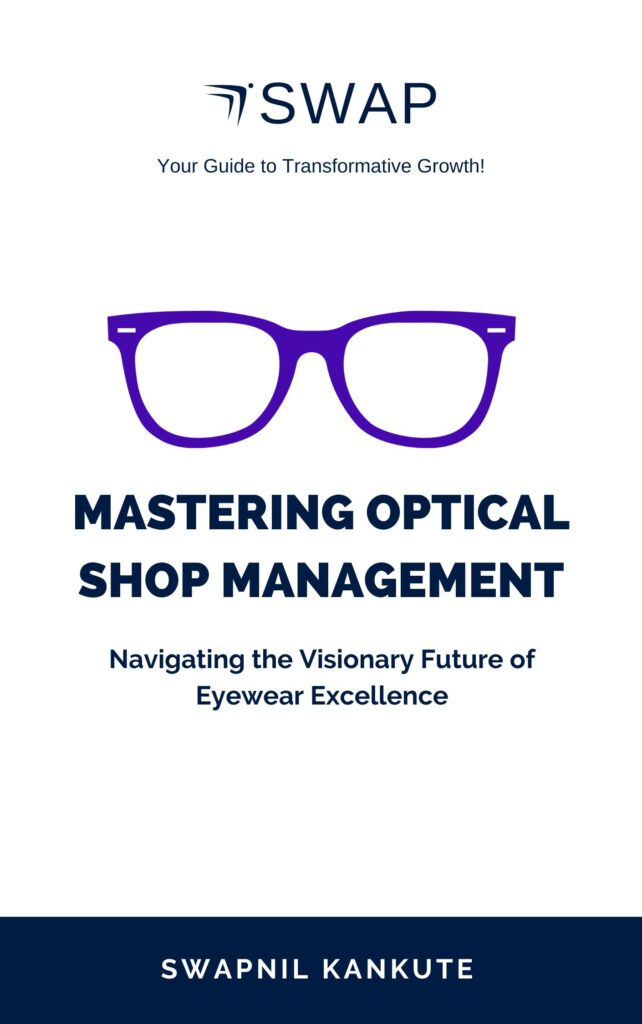 Cover Mastering Optical Shop Management Book - Swapnil Kankute