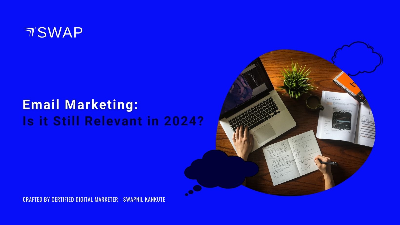 Email Marketing: Is it Still Relevant in 2024?