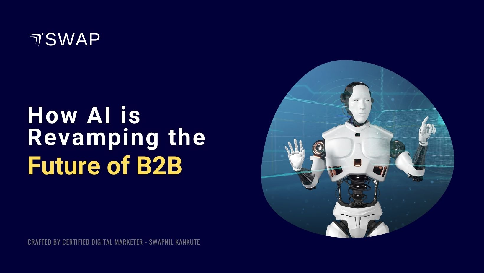 How AI is Revamping the Future of B2B Marketing