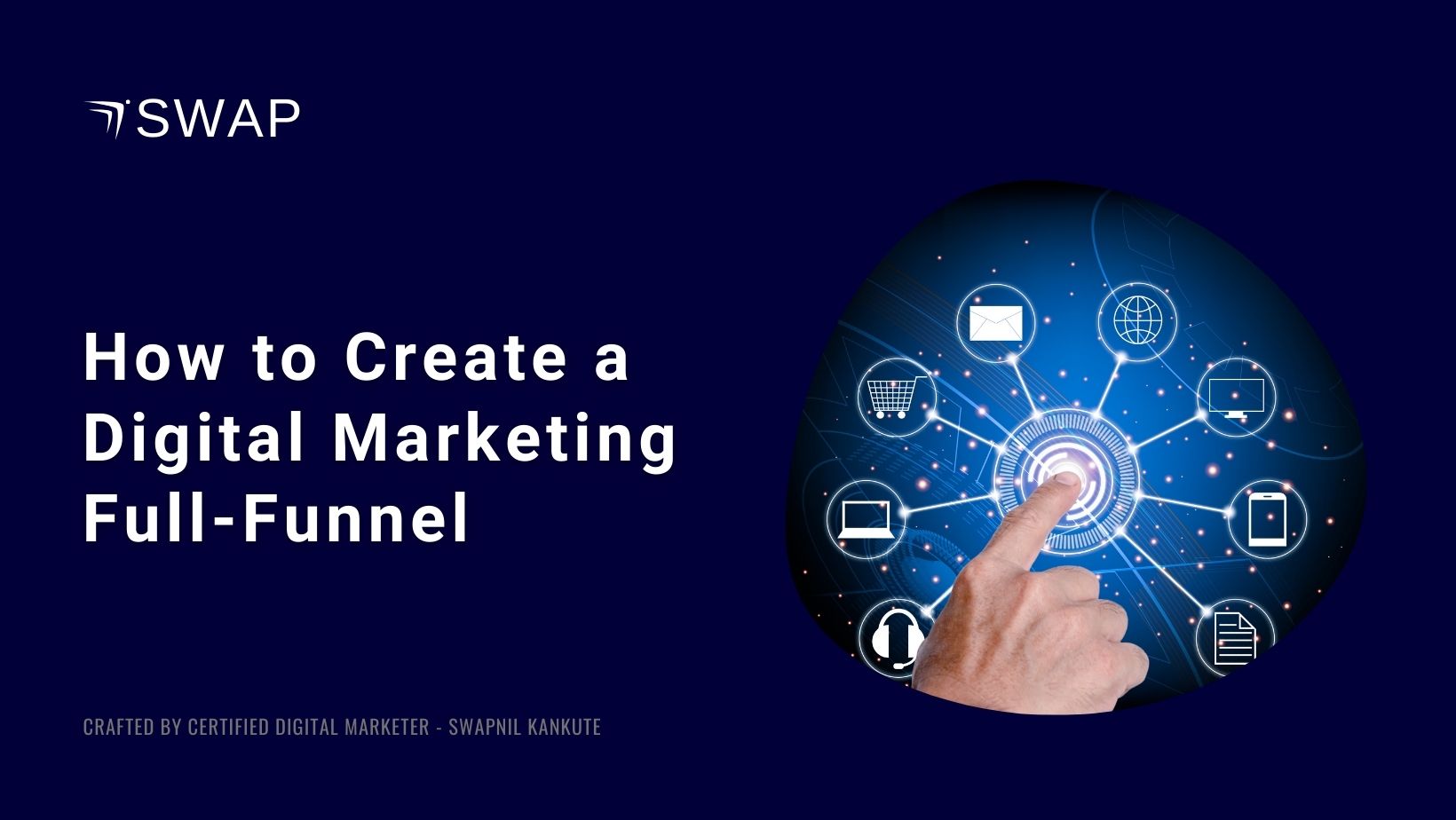 How to Create a Digital Marketing Full-Funnel
