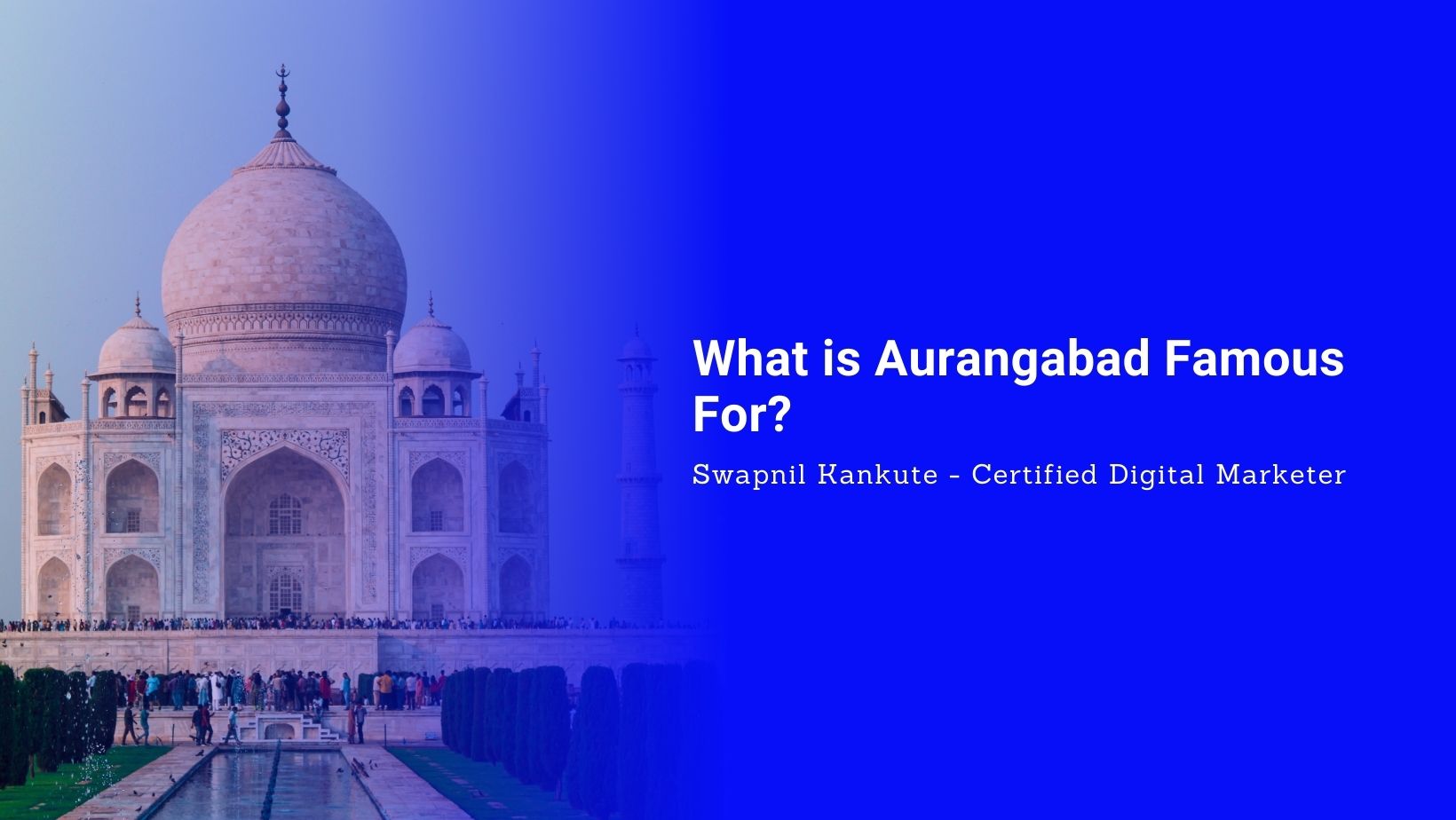 Aurangabad Famous