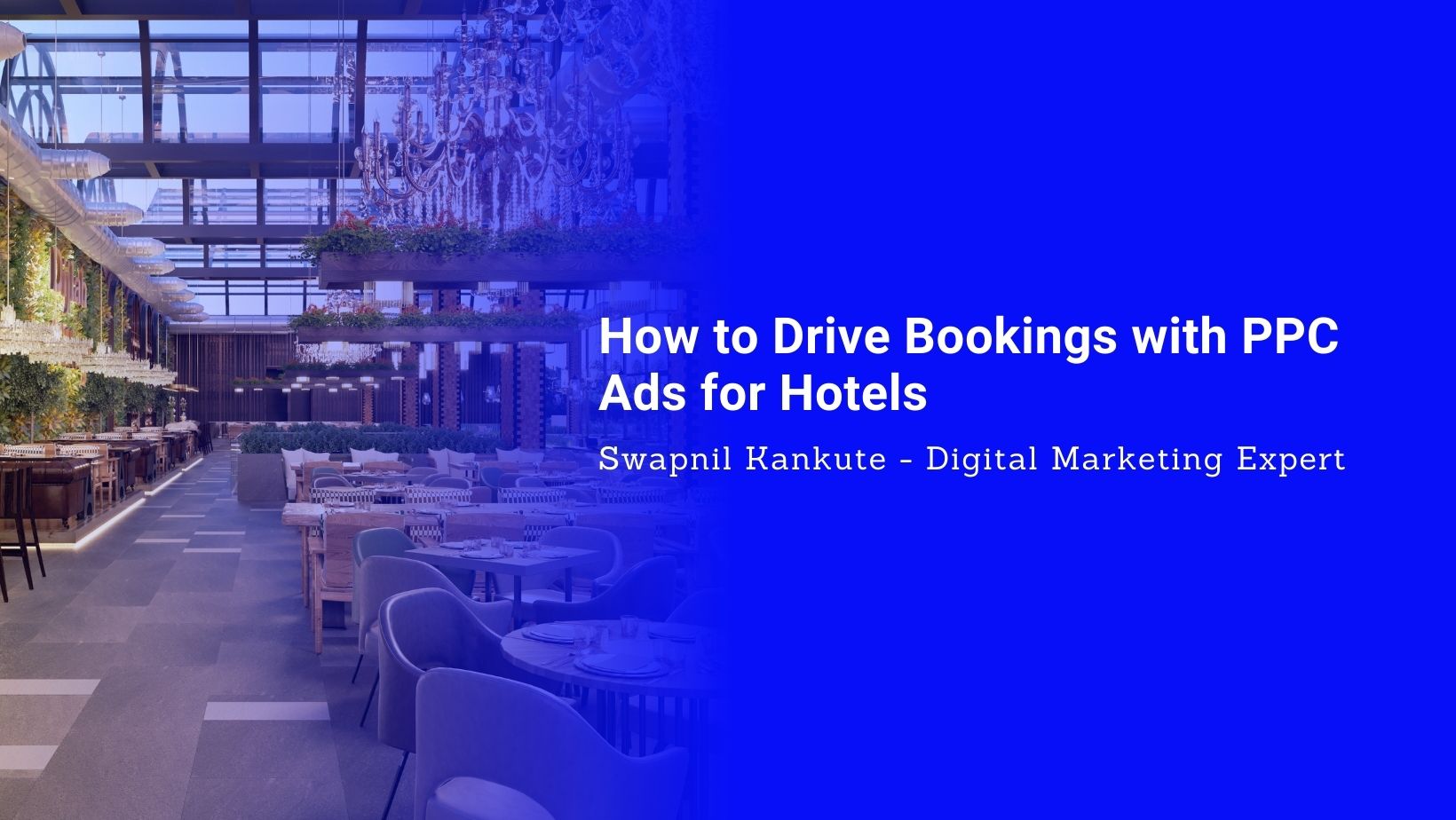 How to Drive Bookings with PPC Ads for Hotels