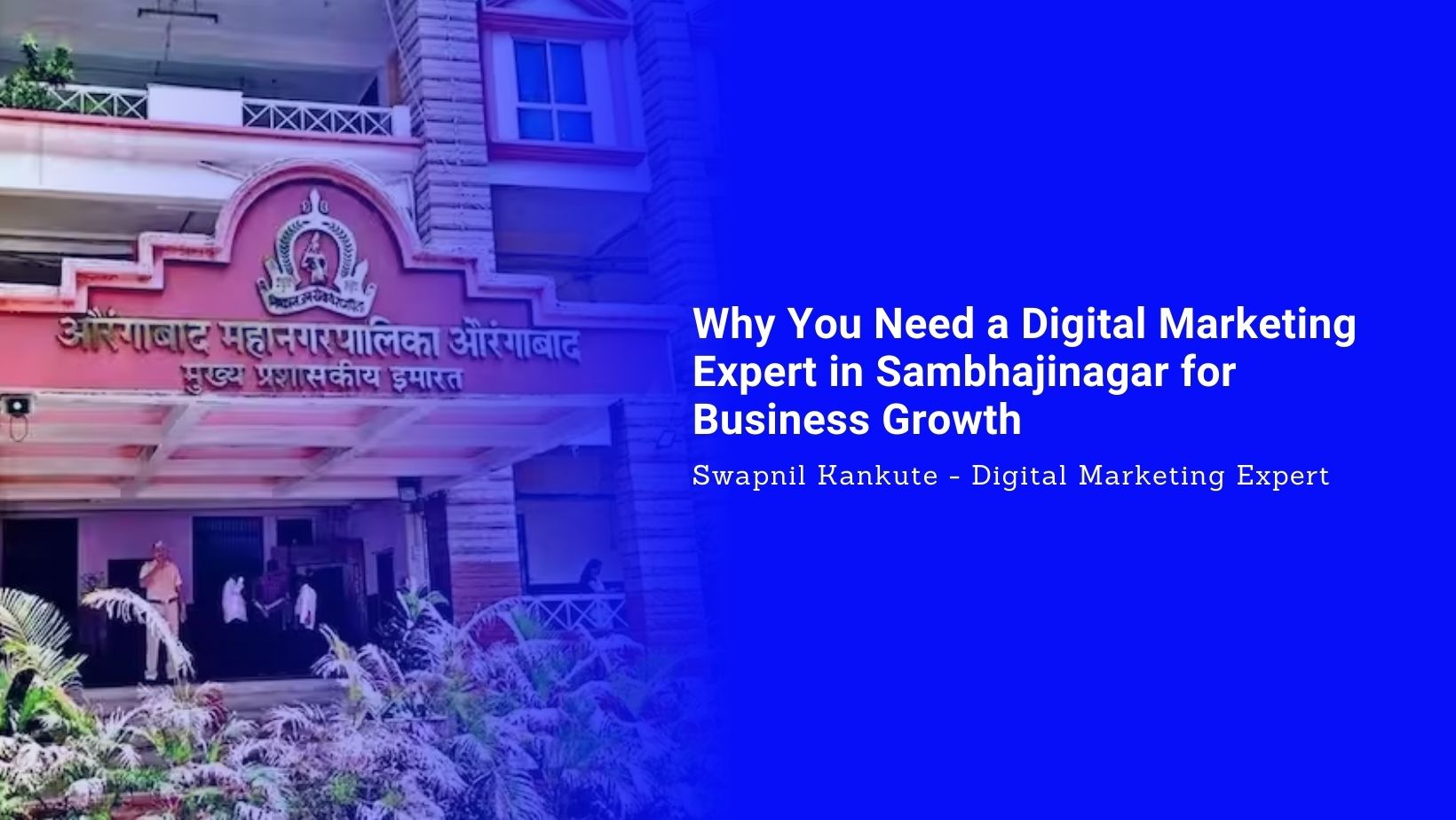 Digital Marketing Expert in Sambhajinagar